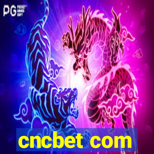 cncbet com